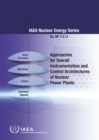 Image for Approaches for Overall Instrumentation and Control Architectures of Nuclear Power Plants