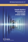 Image for Computer Security of Instrumentation and Control Systems at Nuclear Facilities