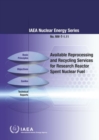 Image for Available Reprocessing and Recycling Services for Research Reactor Spent Nuclear Fuel