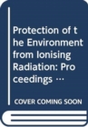Image for Protection of the Environment from Ionising Radiation