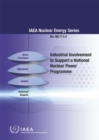 Image for Industrial Involvement to Support a National Nuclear Power Programme