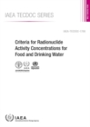 Image for Criteria for Radionuclide Activity Concentrations for Food and Drinking Water