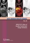 Image for SPECT/CT Atlas of Quality Control and Image Artefacts