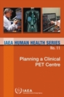 Image for Planning a Clinical PET Centre
