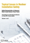 Image for Topical Issues in Nuclear Installation Safety, Volumes 1 and 2 : Safety Demonstration of Advanced Water Cooled Nuclear Power Plants