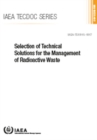 Image for Selection of Technical Solutions for the Management of Radioactive Waste