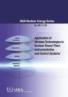 Image for Application of Wireless Technologies in Nuclear Power Plant Instrumentation and Control Systems