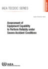 Image for Assessment of Equipment Capability to Perform Reliably Under Severe Accident Conditions