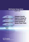 Image for Computer Security Aspects of Design for Instrumentation and Control Systems at Nuclear Power Plants