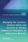 Image for Managing the Interface between Safety and Security for Normal Commercial Shipments of Radioactive Material