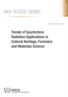 Image for Trends of Synchrotron Radiation Applications in Cultural Heritage, Forensics and Materials Science