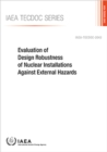 Image for Evaluation of Design Robustness of Nuclear Installations Against External Hazards