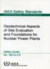 Image for Geotechnical Aspects of Site Evaluation and Foundations for Nuclear Power Plants