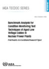 Image for Benchmark Analysis for Condition Monitoring Test Techniques of Aged Low Voltage Cables in Nuclear Power Plants