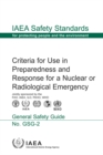 Image for Criteria for Use in Preparedness and Response for a Nuclear or Radiological Emergency