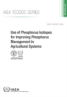 Image for Use of Phosphorus Isotopes for Improving Phosphorus Management in Agricultural Systems
