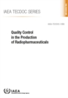 Image for Quality Control in the Production of Radiopharmaceuticals