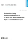 Image for Probabilistic Safety Assessment Benchmarks of Multi-unit, Multi-reactor Sites