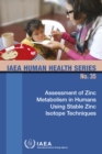 Image for Assessment of Zinc Metabolism in Humans Using Stable Zinc Isotope Techniques
