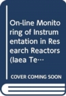 Image for On-line monitoring of instrumentation in research reactors