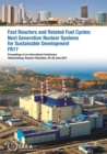 Image for Fast reactors and related fuel cycles  : next generation nuclear systems for sustainable development (FR17)