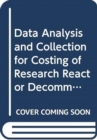 Image for Data analysis and collection for costing of research reactor decommissioning  : report of the Daccord Collaborative Project