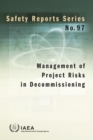 Image for Management of Project Risks in Decommissioning