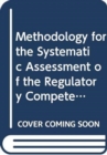 Image for Methodology for the Systematic Assessment of the Regulatory Competence Needs (SARCoN) for Regulatory Bodies of Radiation Facilities and Activities