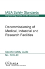 Image for Decommissioning of Medical, Industrial and Research Facilities : Specific Safety Guide