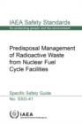 Image for Predisposal Management of Radioactive Waste from Nuclear Fuel Cycle Facilities