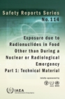 Image for Exposure due to Radionuclides in Food Other than During a Nuclear or Radiological Emergency, Part 1: Technical Material : Part 1: Technical Material