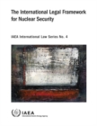 Image for The International Legal Framework for Nuclear Security