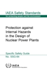 Image for Protection against Internal Hazards in the Design of Nuclear Power Plants: Specific Safety Guide