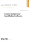 Image for Industrial Applications of Sealed Radioactive Sources