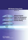 Image for Research Reactor Spent Fuel Management : Options and Support to Decision Making