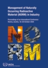 Image for Management of Naturally Occurring Radioactive Material (NORM) in Industry