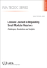 Image for Lessons Learned in Regulating Small Modular Reactors