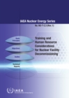 Image for Training and Human Resource Considerations for Nuclear Facility Decommissioning
