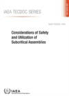 Image for Considerations of Safety and Utilization of Subcritical Assemblies