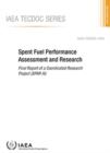Image for Spent Fuel Performance Assessment and Research : Final Report of a Coordinated Research Project (SPAR-IV)