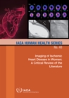 Image for Imaging of Ischemic Heart Disease in Women: A Critical Review of the Literature