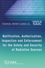 Image for Notification, Authorization, Inspection and Enforcement for the Safety and Security of Radiation Sources