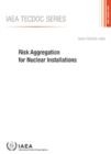 Image for Risk Aggregation for Nuclear Installations