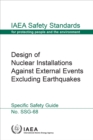 Image for Design of Nuclear Installations Against External Events Excluding Earthquakes
