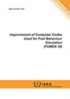 Image for Improvement of computer codes used for fuel behaviour simulation (Fumex-III) : report of a coordinated research project 2008-2012