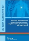 Image for Record and Verify Systems for Radiation Treatment of Cancer : Acceptance Testing, Commissioning and Quality Control