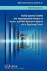 Image for Nuclear security systems and measures for the detection of nuclear and other radioactive material out of regulatory control