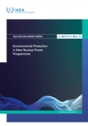 Image for Environmental Protection in New Nuclear Power Programmes
