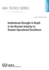 Image for Institutional Strength in Depth in the Nuclear Industry to Sustain Operational Excellence
