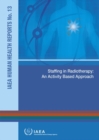 Image for Staffing in radiotherapy : an activity based approach
